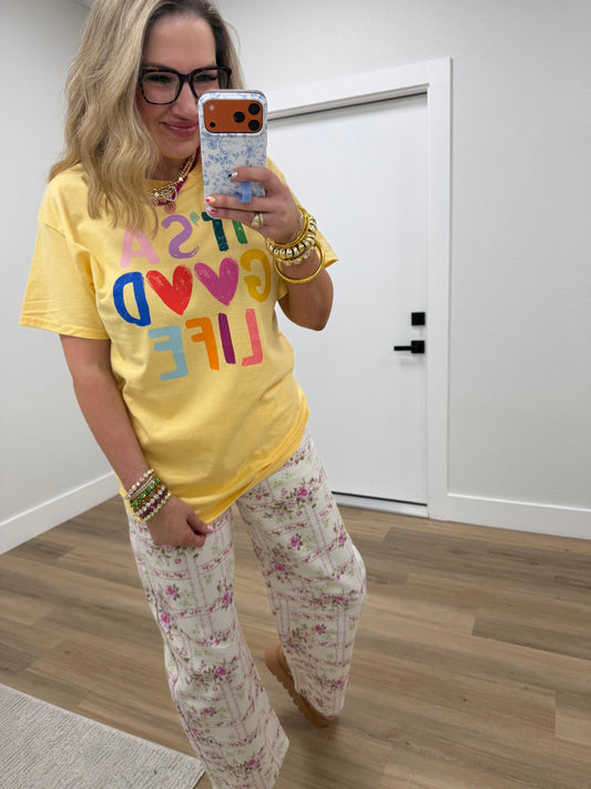 Its a Good Life Graphic Tee