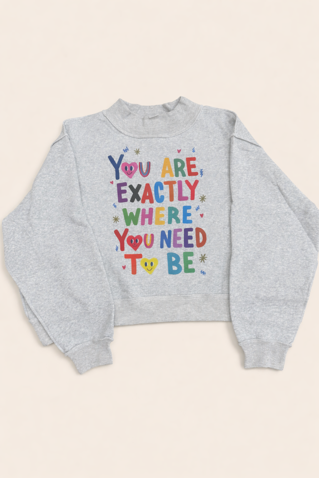 Gray "You Are Exactly Where You Need To Be" Reversible Sweatshirt
