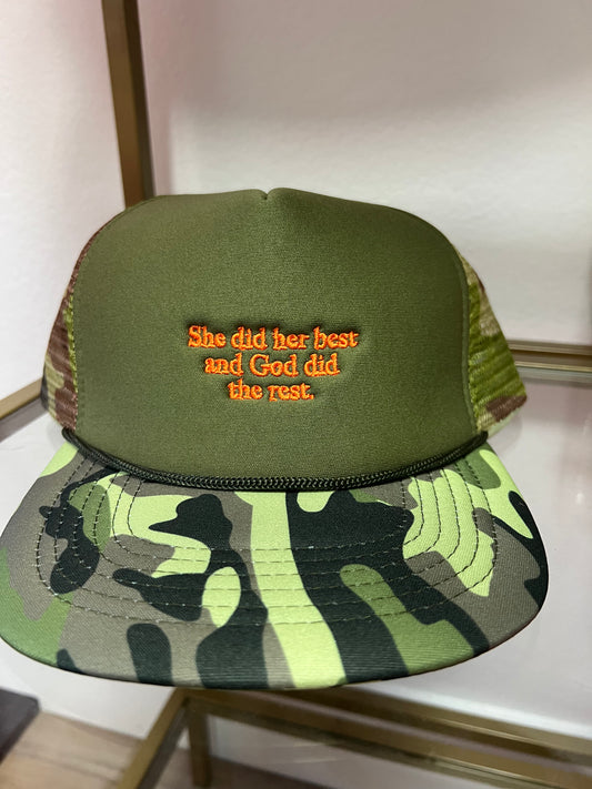 Camo She did the best God did the rest