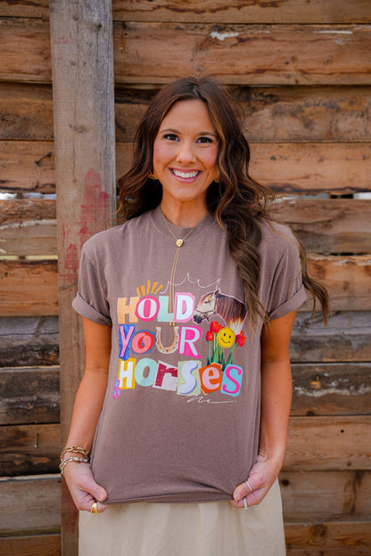 Hold Your Horses Graphic Tee